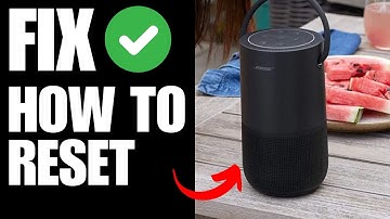 How To Reset Bose Portable Smart Speaker
