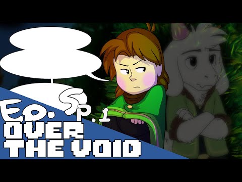 Over The Void - Capítulo 5 [ Parte 1 ]