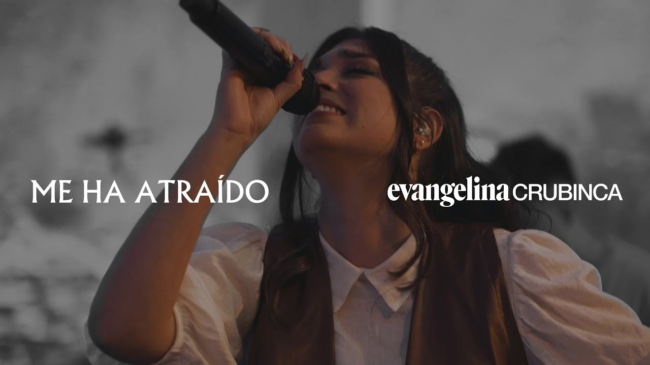 Evangelina Crubinca - Me Ha Atraído (Me Atraiu - Cover) - @GabrielaRochaOficial Musica Cristiana