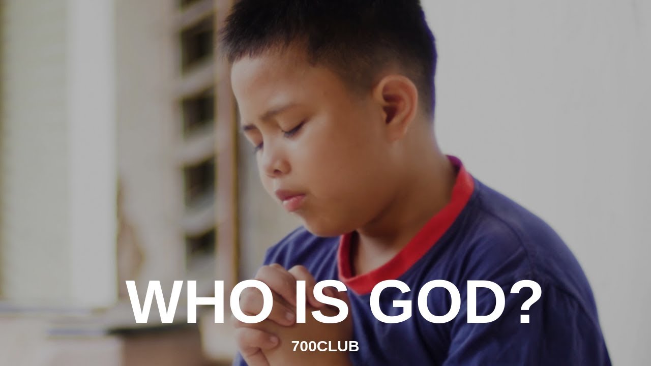 Dad, Who Is God? 700 club interactive youtube