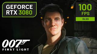 RTX 3080 on 007 First Light | 1080p, 1440p, 4K, DLSS