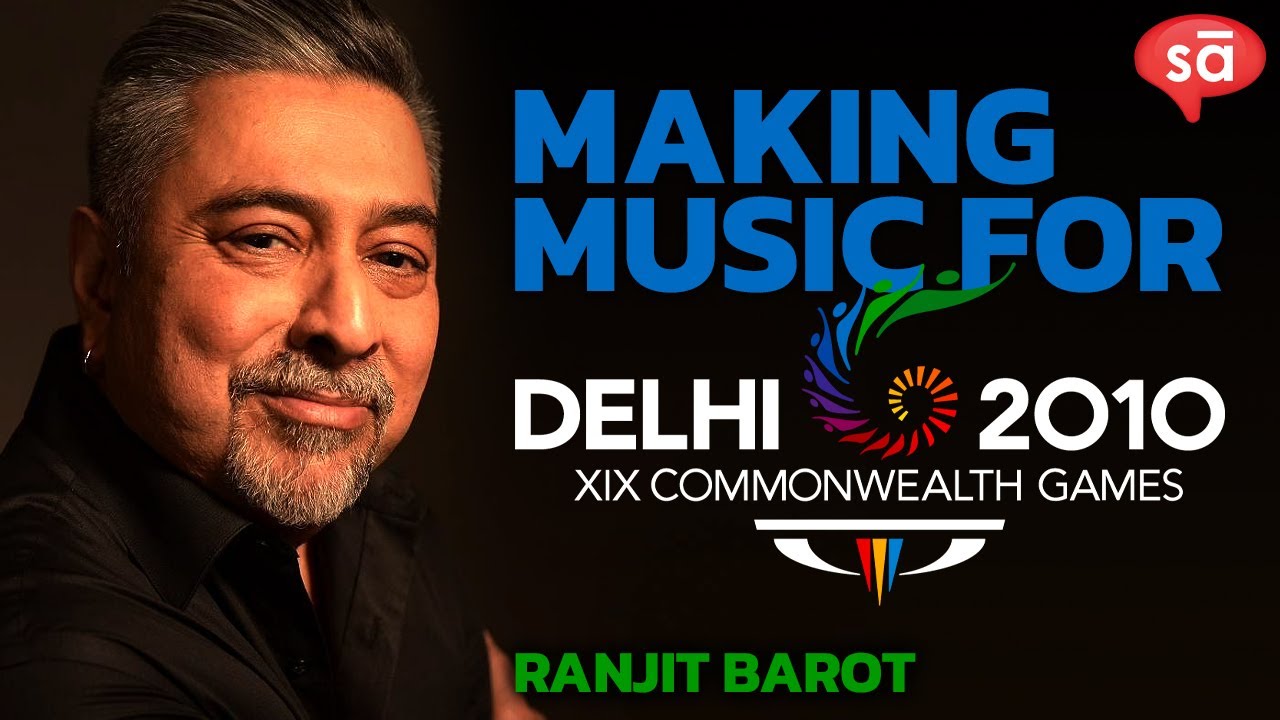 Music for Delhi Common Wealth Games 2010 | Ranjit Barot || converSAtions | part 2 || SudeepAudio.com