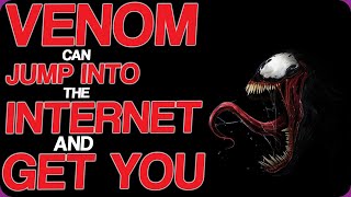 Wiki Weekends | Venom Can Jump Into The Internet and Get You