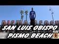 🌊 Exploring Pismo Beach &amp; San Luis Obispo | California’s Hidden Gem Coastline