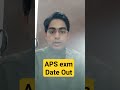 aps exm date out