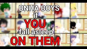 Class 1A (and Shinso) if Y/N fall asleep on them// Gacha Club// BNHA boyfriend AU//