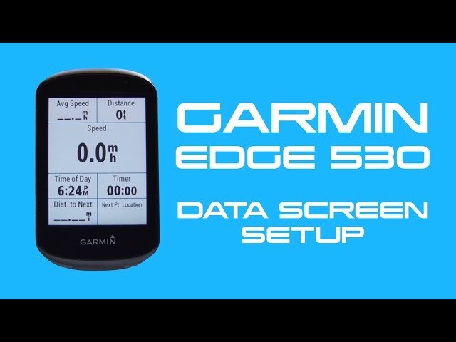 Garmin Edge 530 Data Screen Setup 