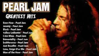 Pearl Jam |The Best |Playlist |Greatest Hits - Best Of Pearl Jam - Greatest Hits Full Album