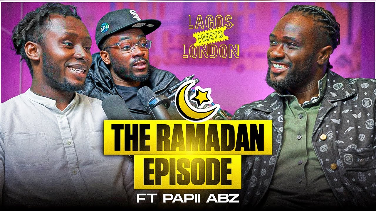 Winner of RAMADAN, Black Brothers Discuss Fasting & Life After Ramadan | Lagos Meets London EP 48