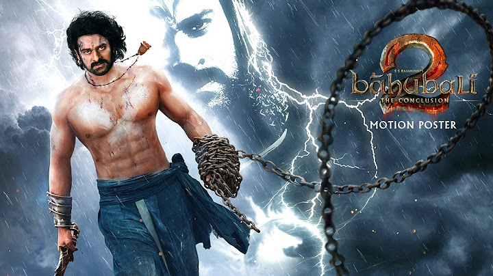 Baahubali 2  – The Conclusion First Look Motion Poster