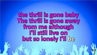 Thrill is gone Kincho