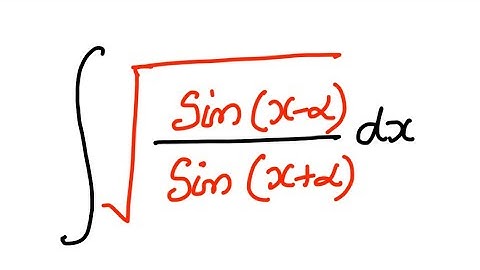 Calculus: Indefinite integration - Integral of sqrt ( sin(x- alpha) / sin( x+ alpha) )