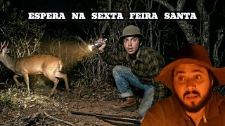 O Rapaz foi Esperar Veado no Pé de Mirindiba na Sexta Feira Santa