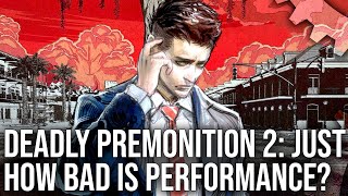Deadly Premonition 2 On Switch Just How Bad Is Performance?
