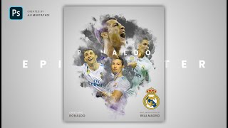 Poster Design | Cristiano Ronaldo In Real Madird | Potoshop Tutorial