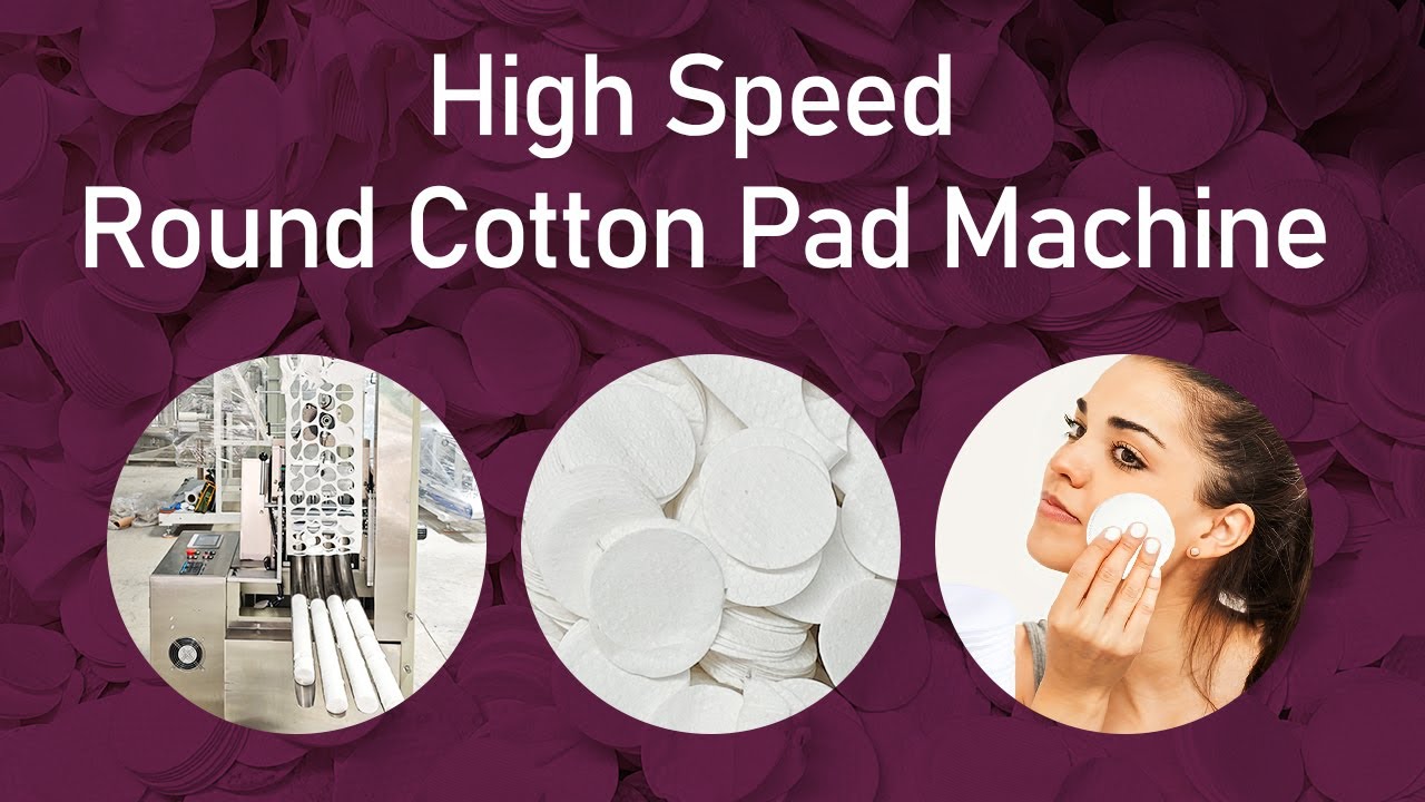 High Speed Round Cotton Pad Machine | Makeup remover cotton machine