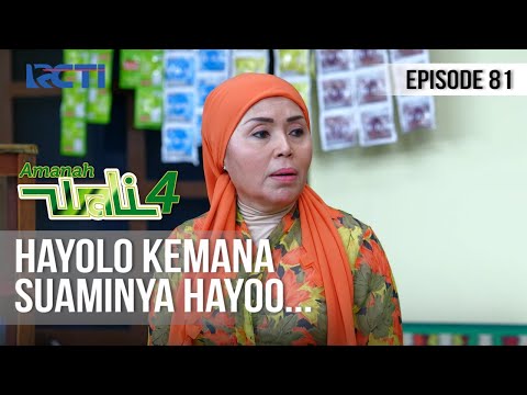 AMANAH WALI 4 - Suaminya Mak Hilang ? Duh Gawaaaaaat ! [11 Juli 2020]