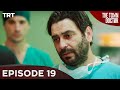 The Town Doctor Episode 19 