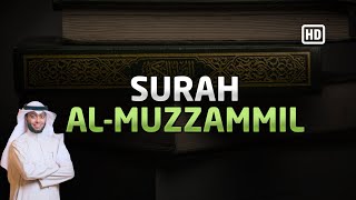 Surah Al Muzzammil - Sheikh Ahmad Al Nufais | Al-Qur'an Reciter أحمد النفيس