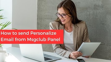 How to send Personalize Email from Msgclub Panel | Personalize Email to clients | Personalize Email