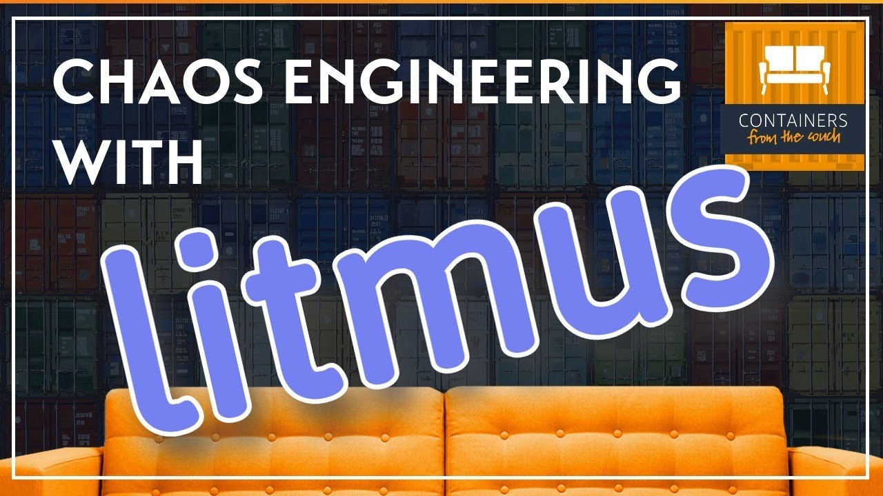 Get started with Chaos Engineering with Litmus - YouTube