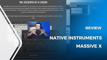 Native Instruments Massive X Review & Making Sounds