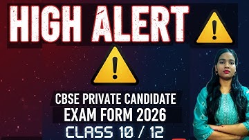 HIGH ALERT ⚠️ | Cbse Private candidate Exam form 2026| Class 10/12 | cbse compartment exam