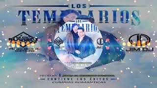 Los Temerarios Mix Version Cumbia |Jim Dj El Cerebro Musical (Music Record Editions)