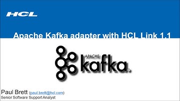 Using the Apache Kafka adapter with HCL Link