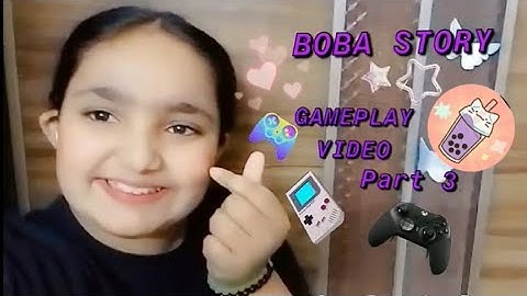 //Boba story// (( gameplay video)) (( part 3))