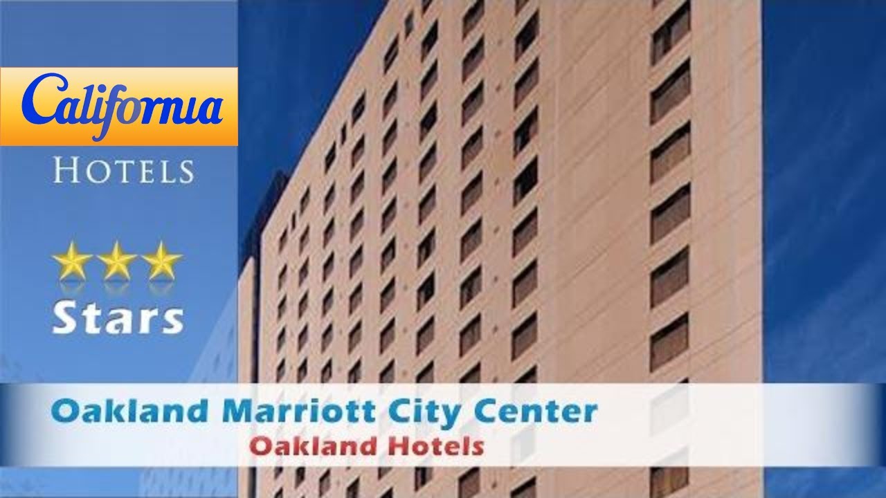 Oakland Marriott City Center Hotels California You Oakland Marriott City Center Hotels California