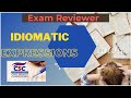 Idiomatic Expressions Exam Reviewer | CI | Entrance Exams | LET