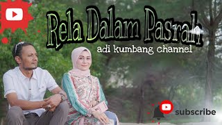 Bob Rizal cover by Adi kumbang Lagu slow rock terbaru 2021 - Rela Dalam Pasrah-.