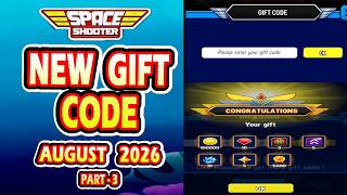 Space Shooter New Gift Code | Space Shooter New Gift Code August 2026 (Part-3)