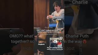 Jungkook and Charlie Puth together  Omg👀❤️‍🔥 #shorts #jungkook #bts #taekook #trending #jeonjungkook