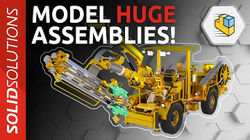 Working with Large Assemblies in SOLIDWORKS