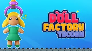 Idle Doll Factory: Toy Tycoon Mobile Game | Gameplay Android & Apk screenshot 4