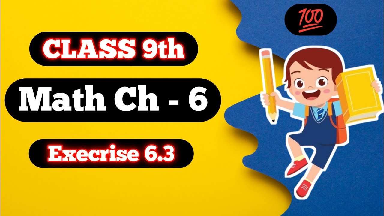 Class 9 math chapter 6 Execrise 6.3 || @MATH_Teach - YouTube