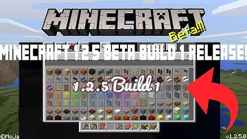 Minecraft 1.2.5 Beta Build 1 Released?! (Tons of Bug Fixes)