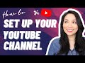 How to create and set up your YouTube channel (Beginner&#39;s step by step YouTube set up guide)