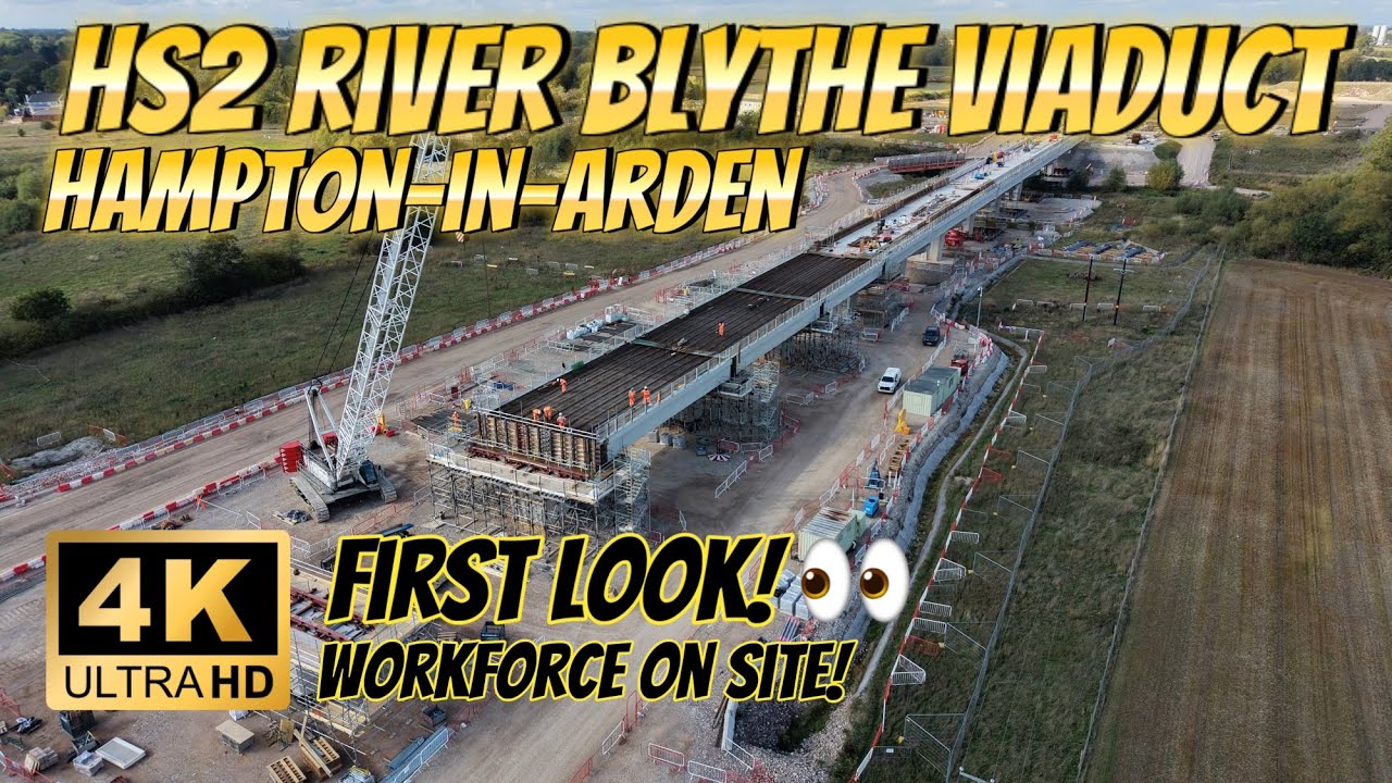 HS2 River Blythe Viaduct Hampton-In-Arden First look 👀 Workforce On ...