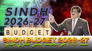 Sindh Budget 2026-27 Full Breakdown | Rs.3562 Billion Budget Explained | Sindh Budget Analysis