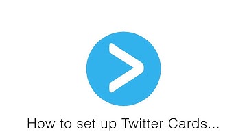 How To Set Up Twitter Cards