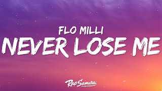 Flo Milli - Never Lose Me (Lyrics)