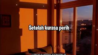Story wa sedih ||~lagu tak ingin lagi rasanya ku bercinta || lagunya bikin baper