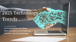 Top 10 Upcoming Technology Trend 2025 | How Many Do You Know?