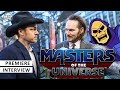 Master of the Universe Movie - Aaron Nee & Adam Nee on "The movie fanboys have been dreaming of..."