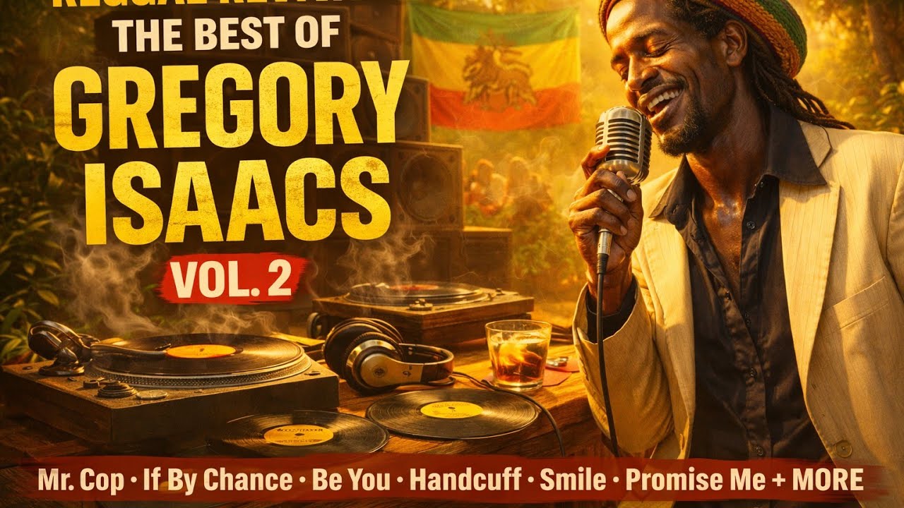 The Best of Gregory Isaacs Vol. 2 | Roots & Lovers Rock Reggae Mix 2025 (Olympic Sound System)