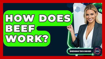 How Does BeEF Work? - Emerging Tech Insider