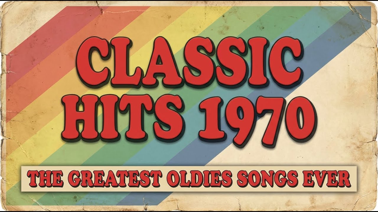 Top 100 Oldies Hits 60s 70s 80s - Best Of 70s Classics - Oldies But Goodies (2026 Collection)